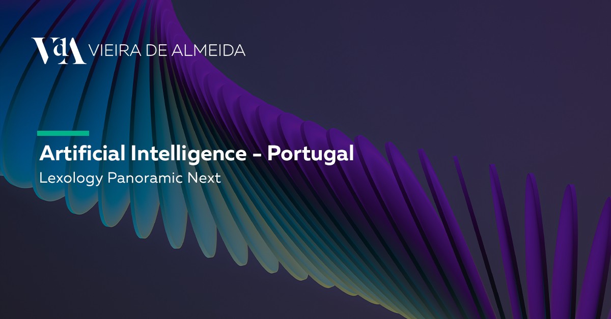 Lexology Panoramic Next: Artificial Intelligence 2025 | Portugal