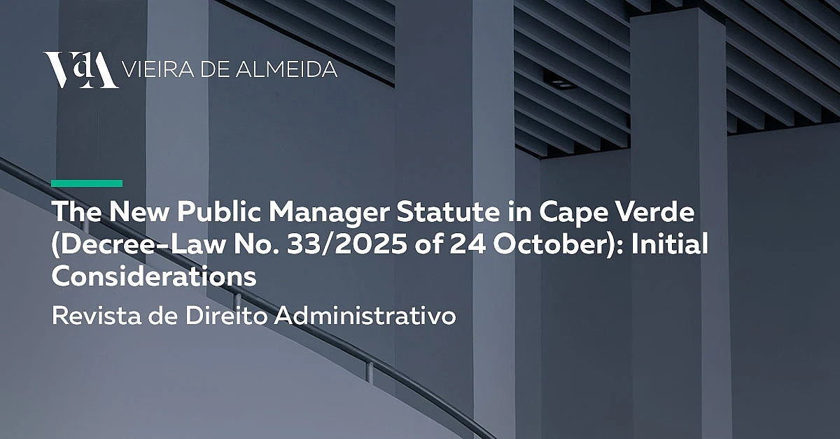 VdA analyses the new Public Manager Statute in Cape Verde