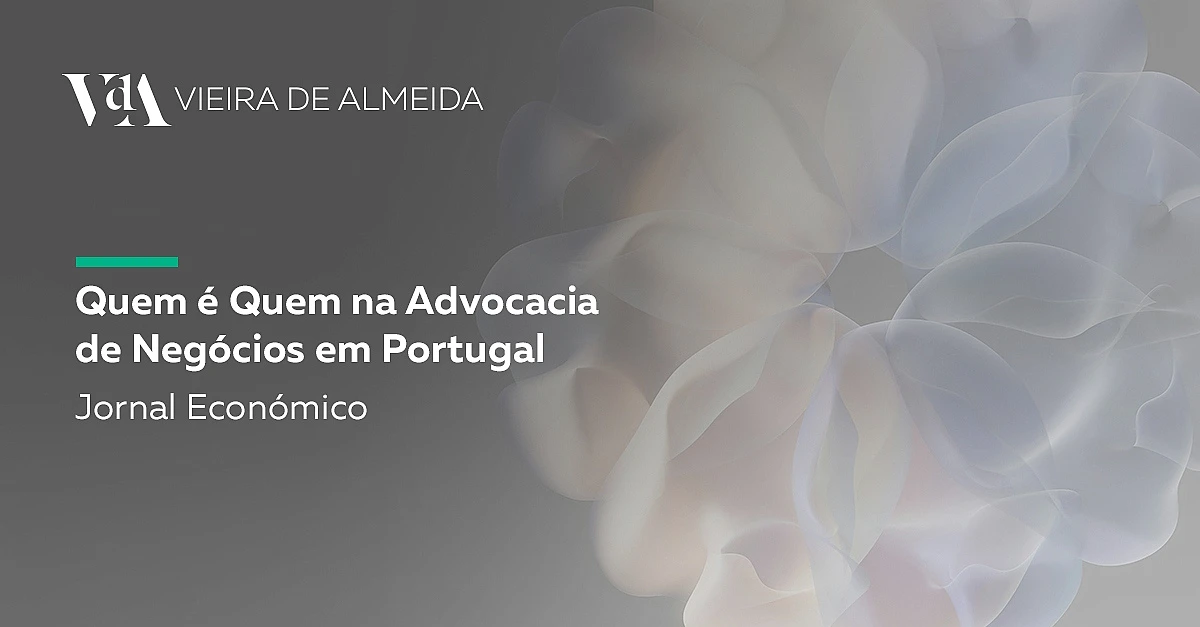 Quem é Quem na Advocacia de Negócios em Portugal 