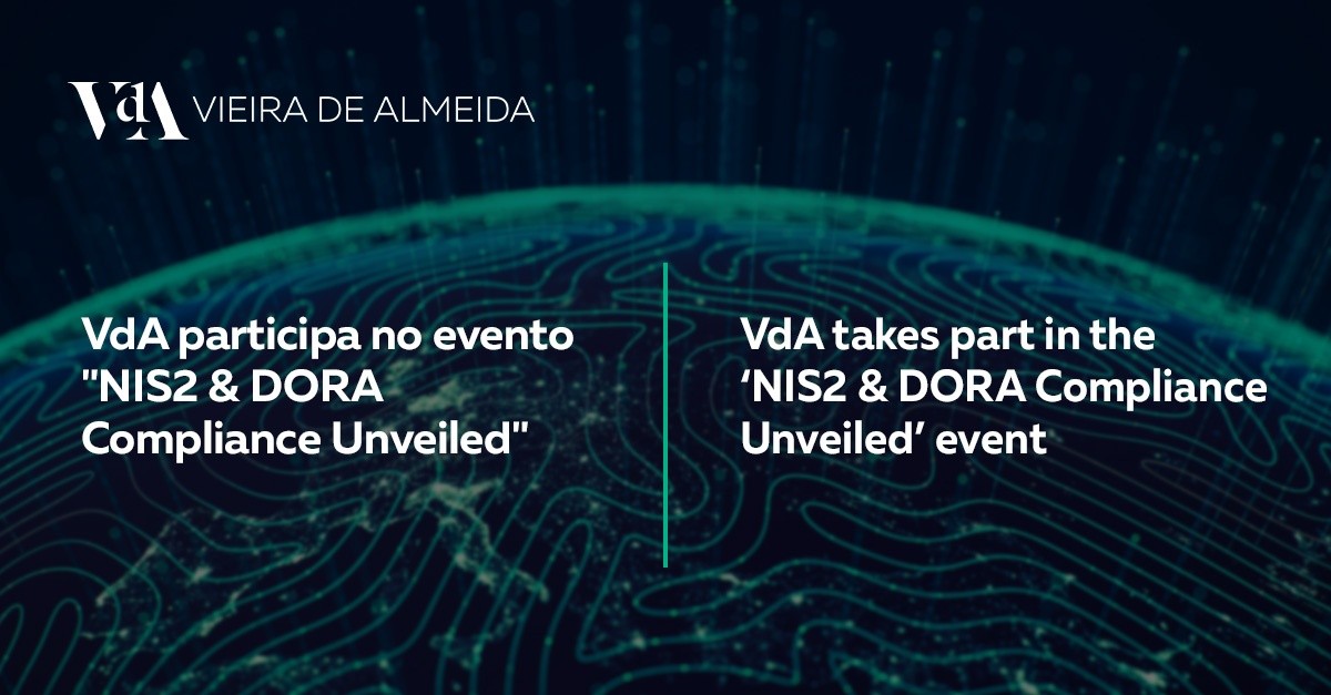 VdA participa no evento NIS2 & DORA Compliance Unveiled