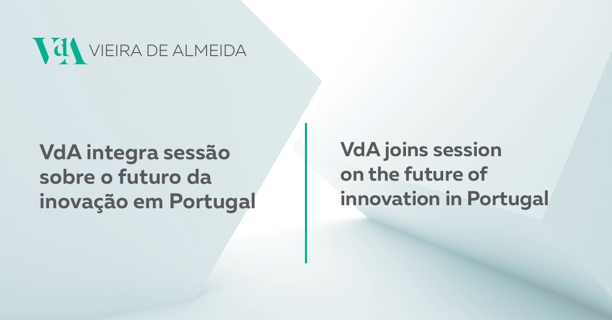 VdA joins session on the future of innovation in Portugal