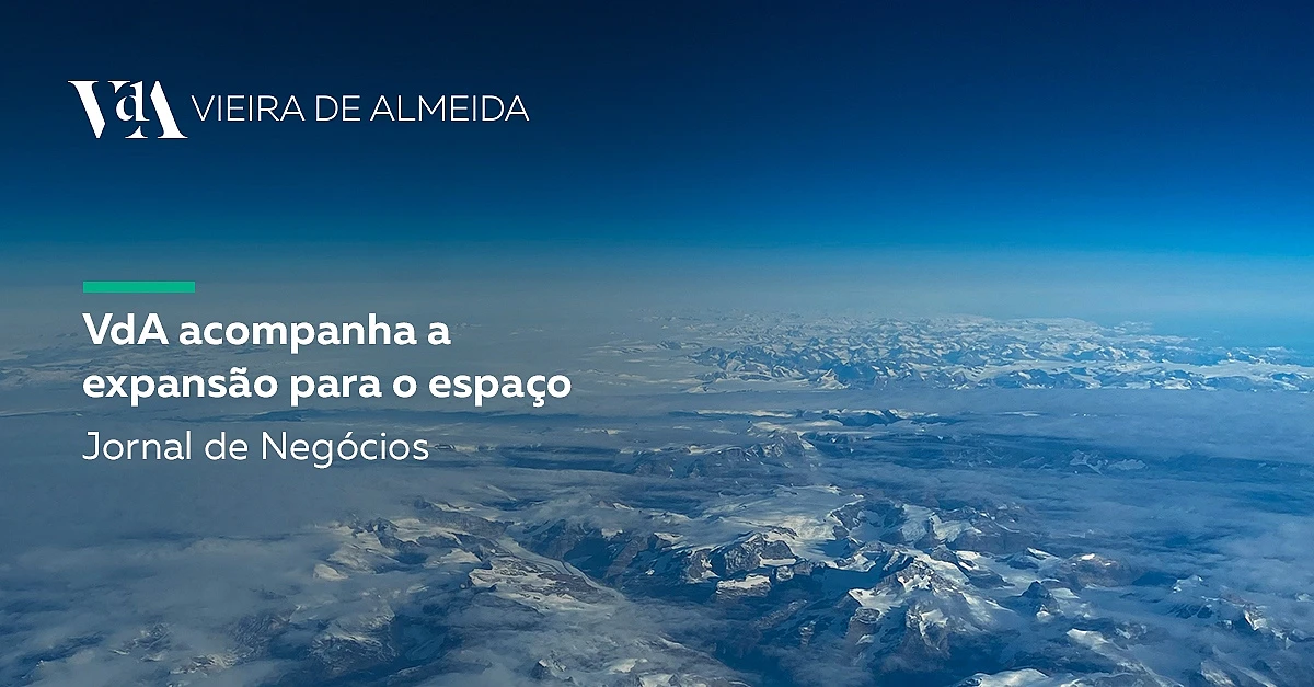 VdA acompanha a expansão para o espaço