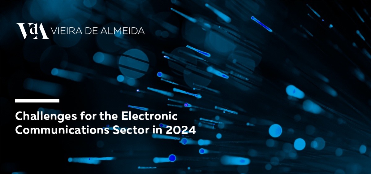 Challenges for the Electronic Communications Sector in 2024