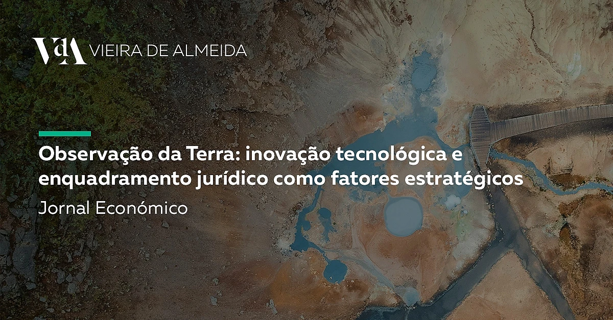 Observação da Terra: inovação tecnológica e enquadramento jurídico como fatores estratégicos