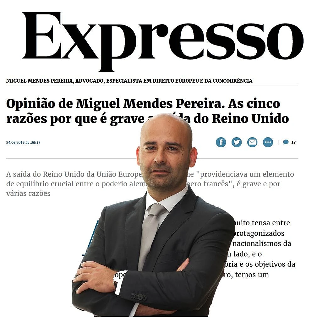 Miguel Mendes Pereira talks to EXPRESSO newspaper on Brexit