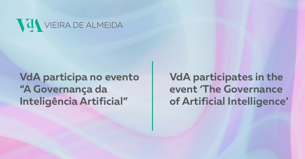 VdA participa no evento A Governança da Inteligência Artificial