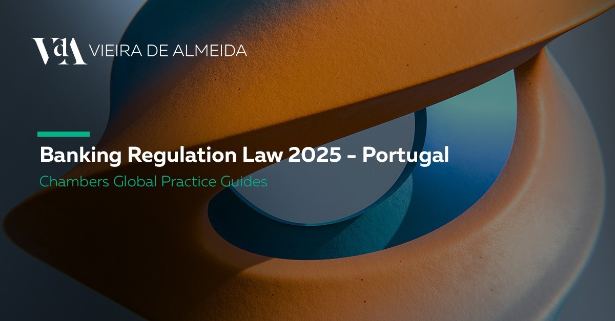 Banking Regulation 2025 - Portugal | Chambers Global Practice Guides