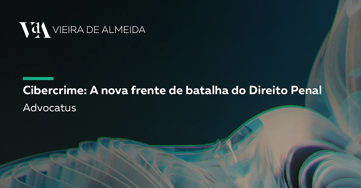 Cibercrime: A nova frente de batalha do Direito Penal
