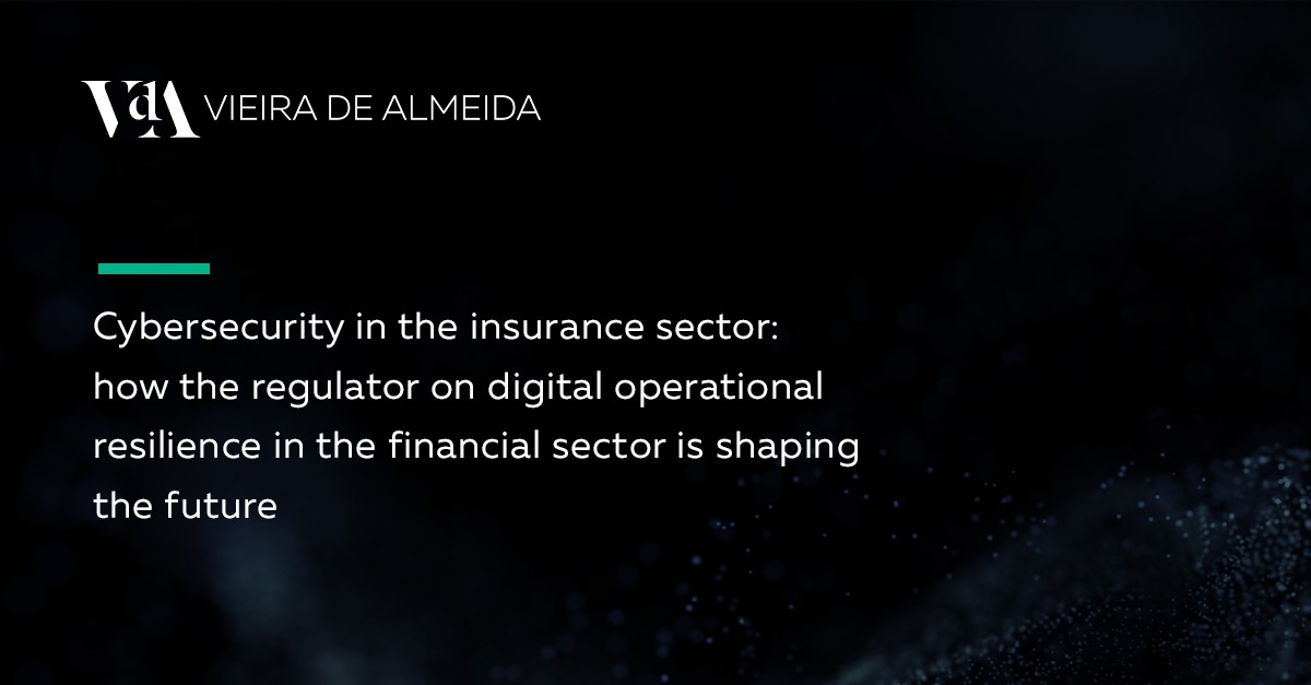Cybersecurity in the insurance sector: How the regulation on the digital operational resilience of the financial sector is shaping the future