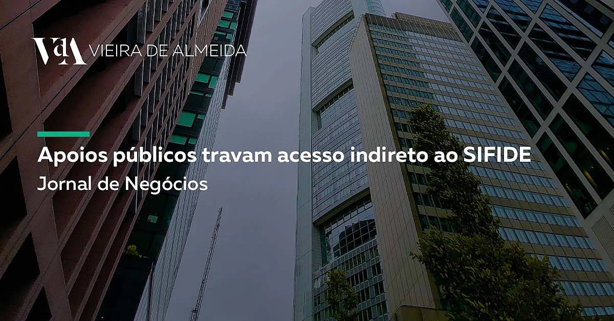 Apoios públicos travam acesso indireto ao SIFIDE