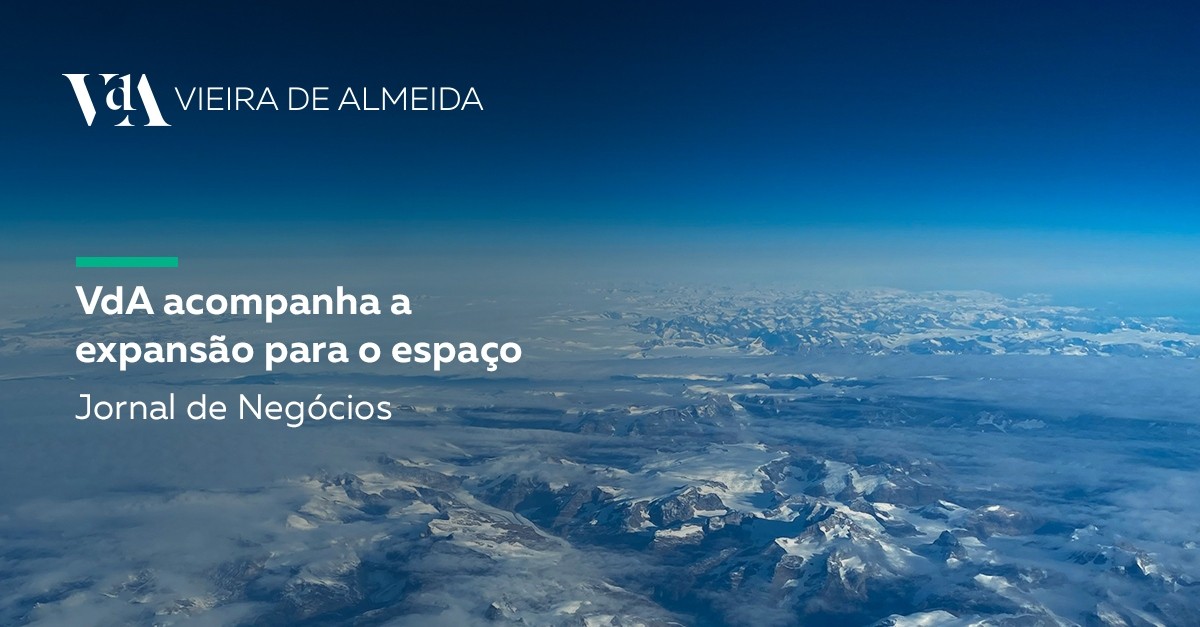 VdA acompanha a expansão para o espaço