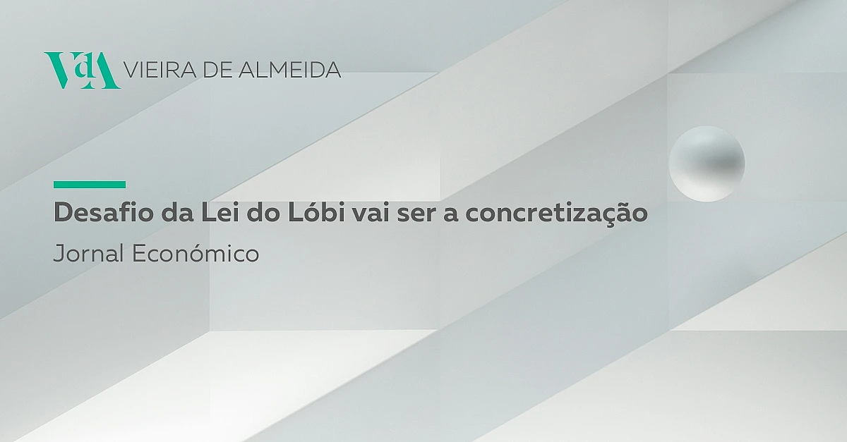 Desafio da Lei do Lóbi vai ser a concretização