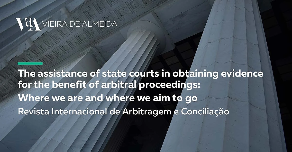 The assistance of state courts in obtaining evidence for the benefit of arbitration proceedings