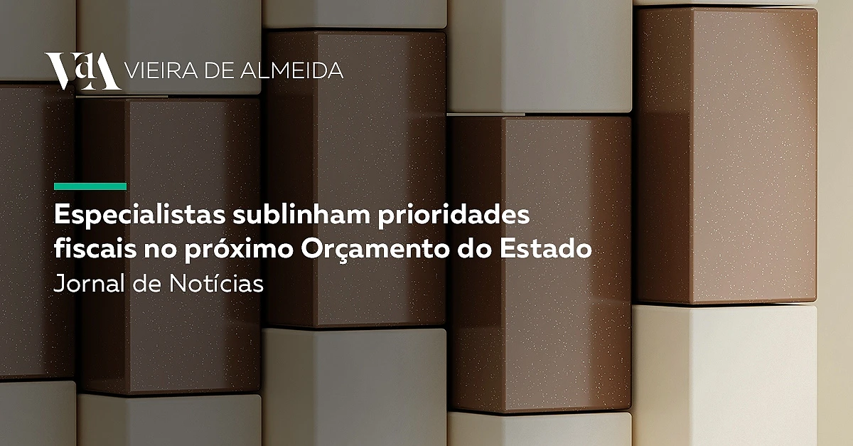 Especialistas sublinham prioridades fiscais no próximo Orçamento do Estado