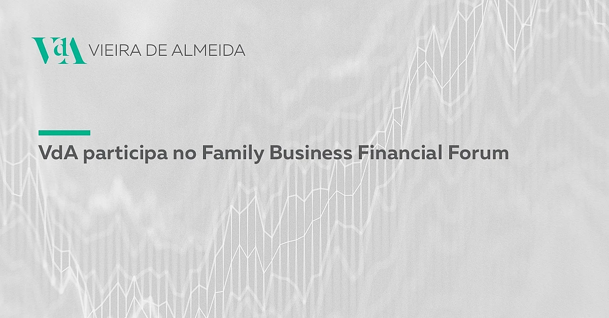 VdA participa no Family Business Financial Forum