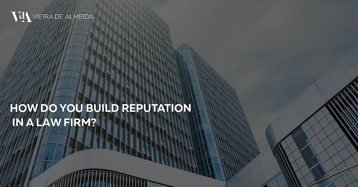 How do you build reputation in a law firm?