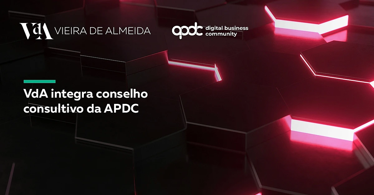 VdA integra conselho consultivo da APDC