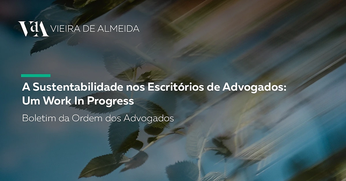 A Sustentabilidade nos Escritórios de Advogados: Um Work In Progress