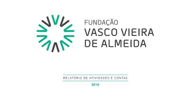 The Vasco Vieira de Almeida Foundation’s 2018 Annual Report 