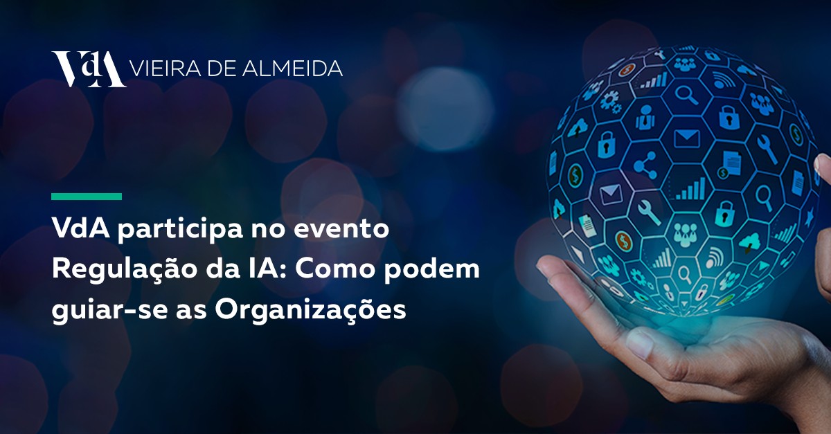 Conferência Regulação da IA: Como podem guiar-se as Organizações