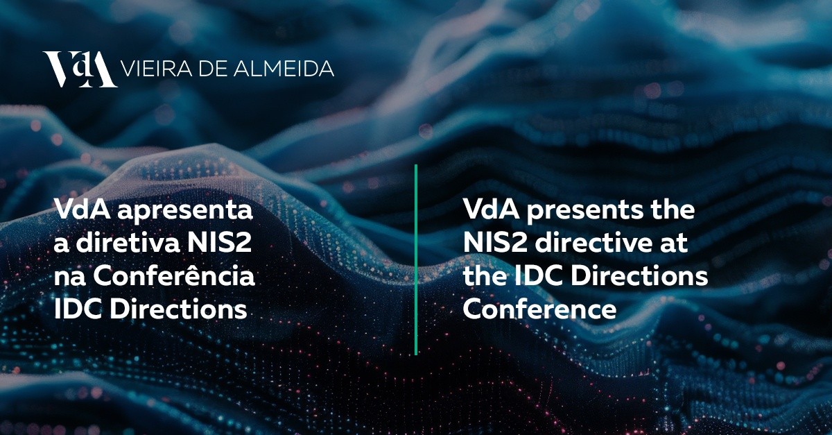 VdA apresenta a diretiva NIS2 na Conferência IDC Directions