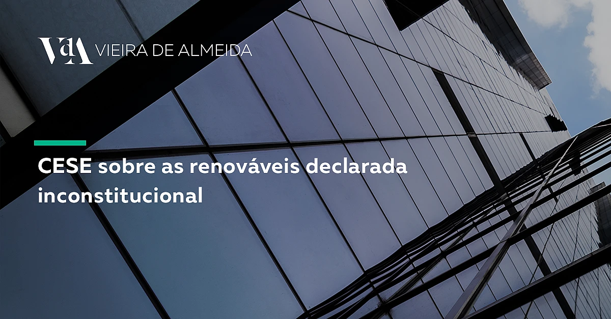 CESE sobre as renováveis declarada inconstitucional
