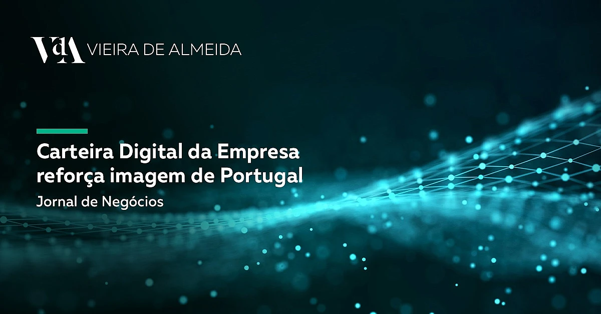 Carteira Digital da Empresa reforça imagem de Portugal