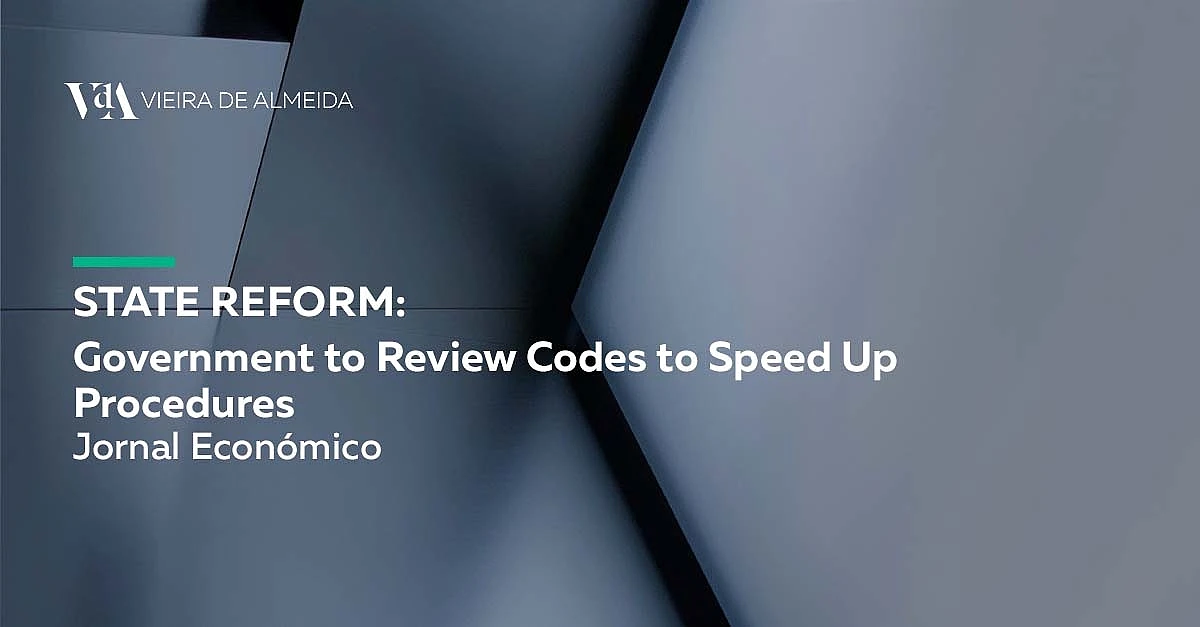 State Reform: Government to Review Codes to Speed Up Procedures