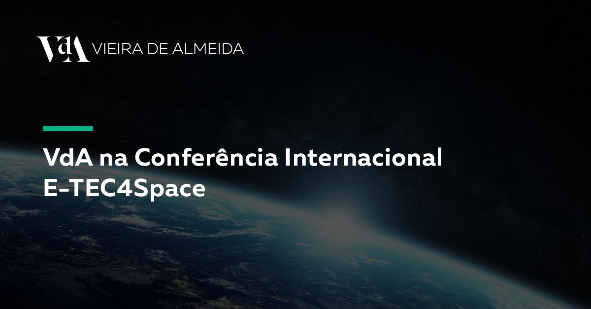 VdA participa na Conferência Internacional E-TEC4Space