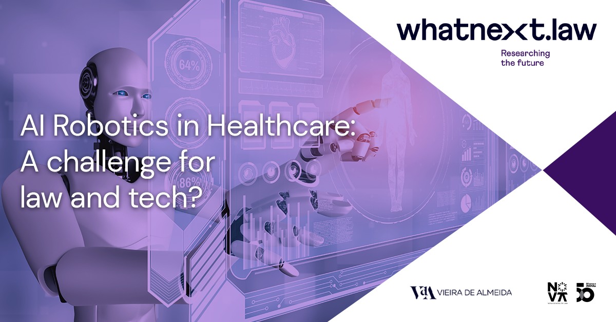 WhatNext.Law | AI Robotics in Healthcare: A challenge for law and tech?