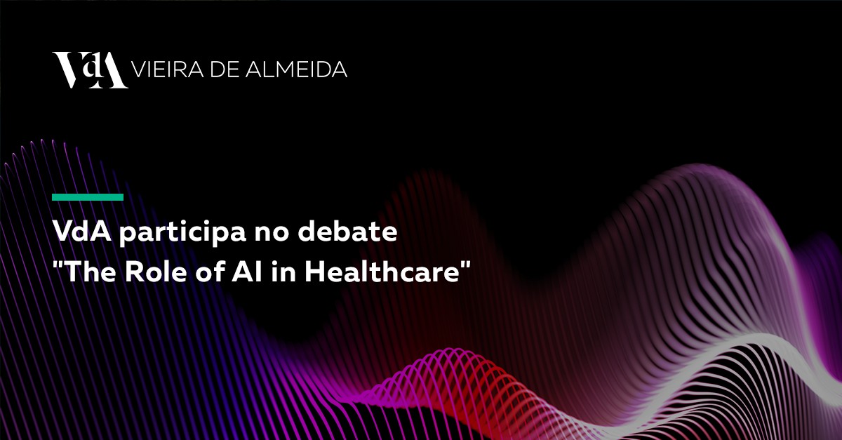 VdA participa no debate The Role of AI in Healthcare