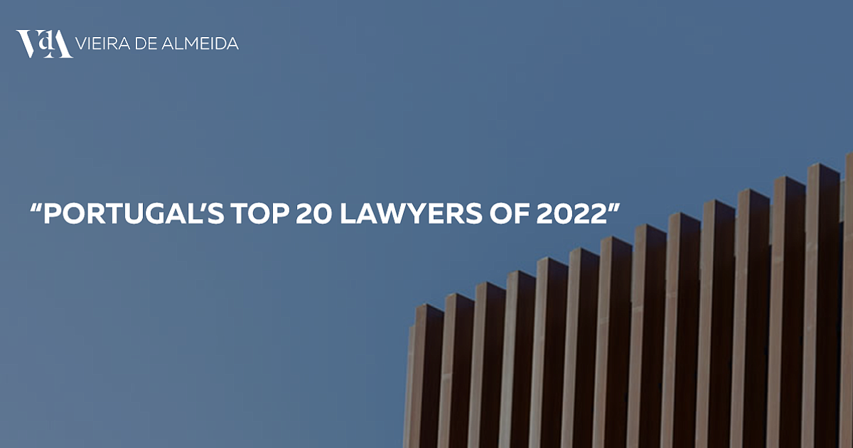 “Portugal’s Top 20 Lawyers of 2022” News and Media, Media, Insights