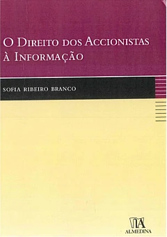 O Direito dos Accionistas à Informação - O mesmo direito vinte anos depois?