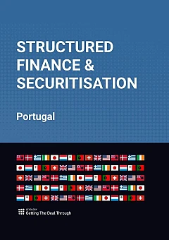 Lexology - Getting the Deal Through: Structured Finance & Securitisation | Portugal