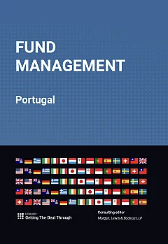 Lexology - Getting the Deal Through: Fund Management | Portugal