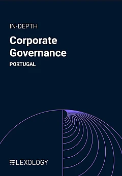 Corporate Governance - Portugal | Lexology In-Depth