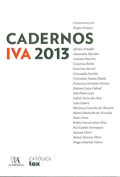 Cadernos do IVA 2013 - A incidência do IVA sobre o Trespasse de Estabelecimento