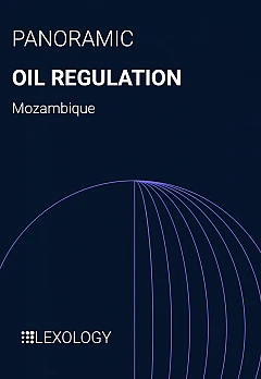Lexology Panoramic: Oil Regulation | Mozambique