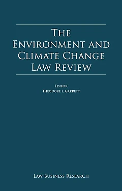 The Environment and Climate Change Law Review