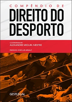 Compêncio de Direito do Desporto | A tributação dos desportistas e das entidades não desportivas não residentes: síntese e reflexões sobre o tratamento dos rendimentos decorrentes da cedência dos direi