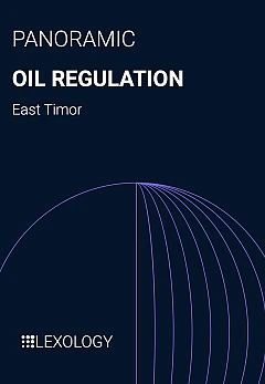 Lexology Panoramic: Oil Regulation | East Timor