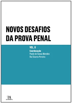 Novos Desafios da Prova Penal - Vol. II