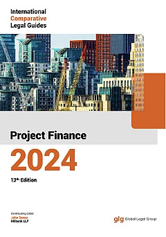 Project Finance 2024 | International Comparative Legal Guides