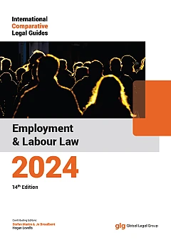 Employment & Labour Law 2024 | International Comparative Legal Guide