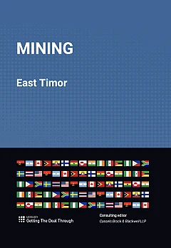 Lexology - Getting the Deal Through: Mining | East Timor