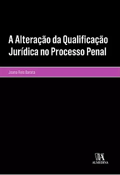 The Amendment of Legal Classification in Criminal Proceedings