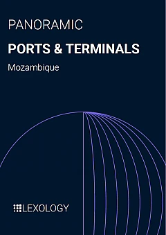 Lexology Panoramic: Ports & Terminals | Mozambique