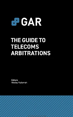 The Guide to Telecoms Arbitrations: A Look at the Future - The Growth of Telecoms Arbitrations in Africa | Global Arbitration Review