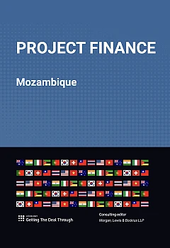 Lexology - Getting the Deal Through: Project Finance | Mozambique