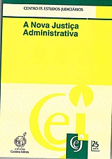 A Nova Justiça Administrativa